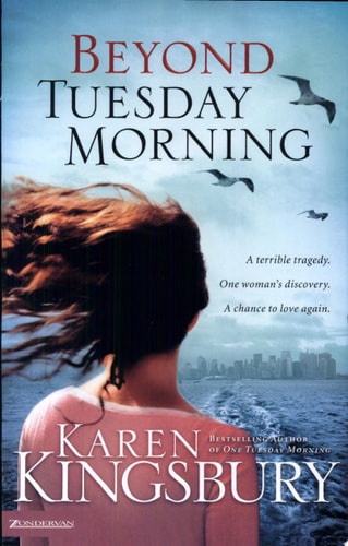One Tuesday Morning/Beyond Tuesday Morning (September 11 Series 1-2); Even Now (Lost Love Series)