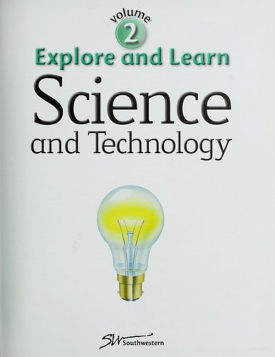 Explore and Learn: Science and Technology, Vol. 2