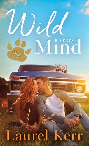 Wild On My Mind (Where the Wild Hearts Are, 1)