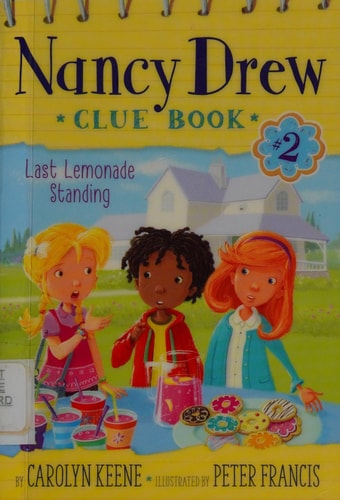 Last Lemonade Standing (2) (Nancy Drew Clue Book)