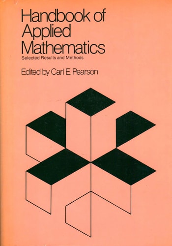 Handbook of applied mathematics;: Selected results and methods