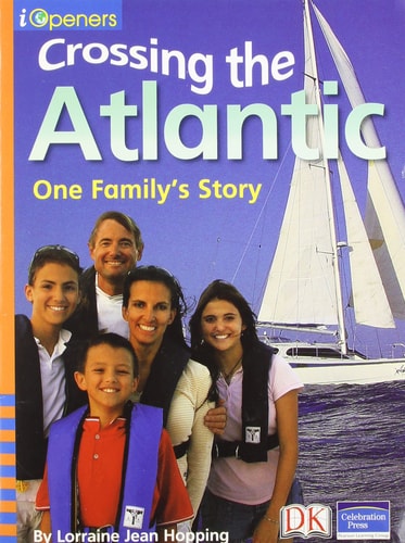 Iopeners Crossing the Atlantic: One Family's Story Single Grade 2 2005c