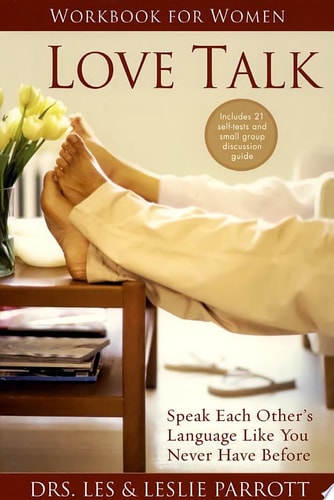 Love Talk Workbook for Women: Speak Each Other's Language Like You Never Have Before