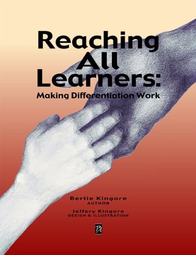 Reaching All Learners Making Differentiation Work
