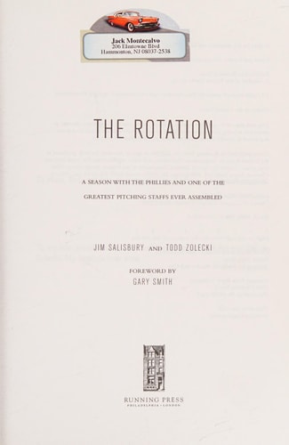 The Rotation: A Season with the Phillies and the Greatest Pitching Staff Ever Assembled