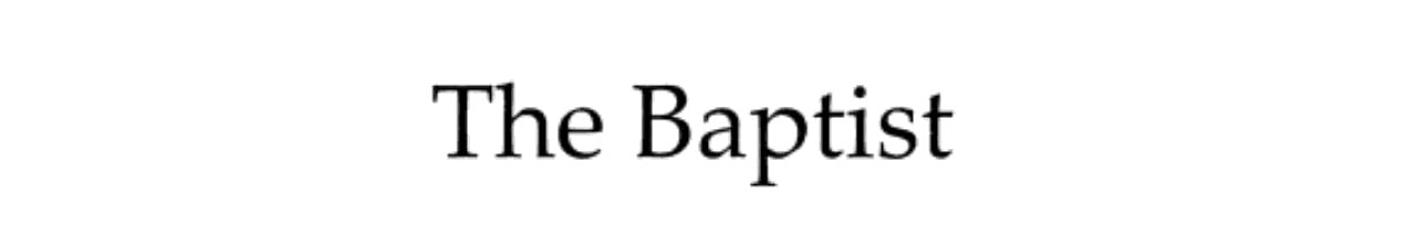The Baptist and Christian Character of Baylor