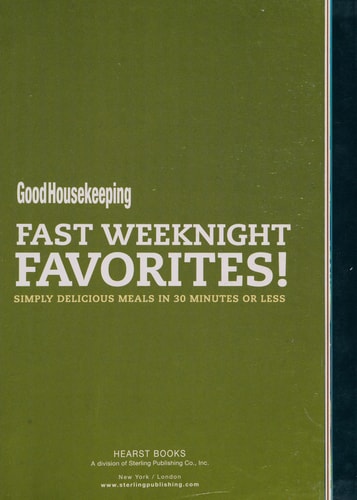 Good Housekeeping Fast Weeknight Favorites!: Simply Delicious Meals in 30 Minutes or Less (Good Housekeeping Cookbooks)