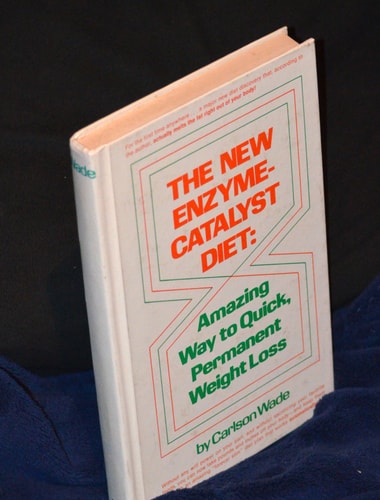 The New Enzyme-Catalyst Diet: Amazing Way to Quick Permanent Weight Loss