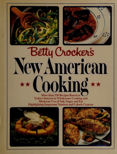 Betty Crocker's New American Cooking