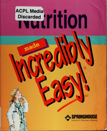 Nutrition Made Incredibly Easy! (Made Incredibly Easy Series (LWW))