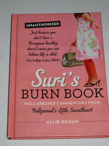 Suri's Burn Book: Well-Dressed Commentary from Hollywood?s Little Sweetheart