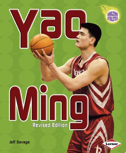 Yao Ming (Amazing Athletes)