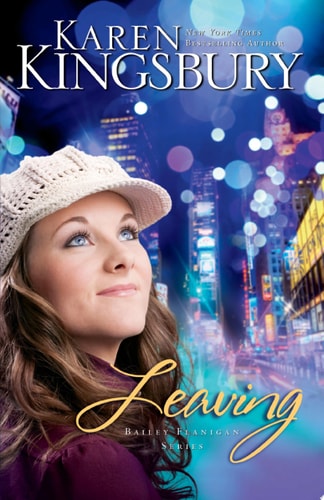 Leaving (Bailey Flanigan Series)