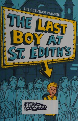 The Last Boy at St. Edith's