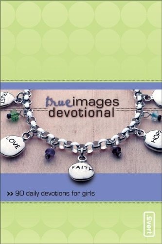 True Images Devotional: 90 Daily Devotions for Girls (invert)