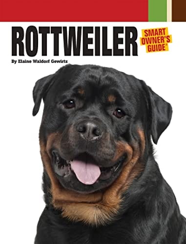 Rottweiler (CompanionHouse Books) (Smart Owner's Guide)