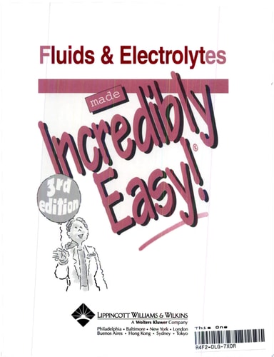 Fluids and Electrolytes Made Incredibly Easy!