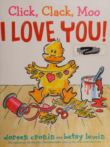 Click, Clack, Moo I Love You!