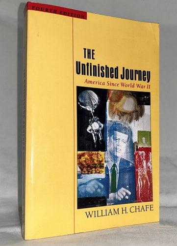 The Unfinished Journey: America Since World War II