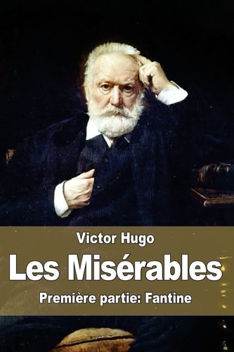 Les Misérables: Première partie: Fantine (French Edition)
