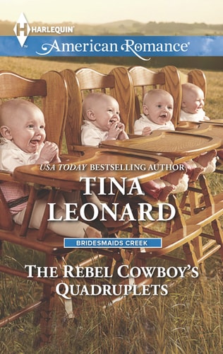 The Rebel Cowboy's Quadruplets (Bridesmaids Creek)