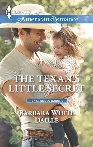 The Texan's Little Secret (Texas Rodeo Barons, 4)