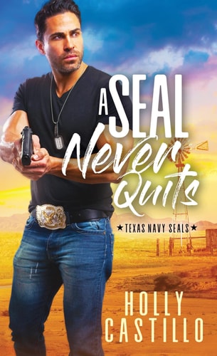 A SEAL Never Quits (Texas Navy SEALs)