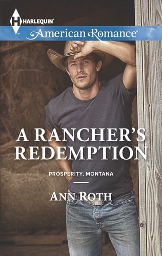 A Rancher's Redemption (Prosperity, Montana, 2)
