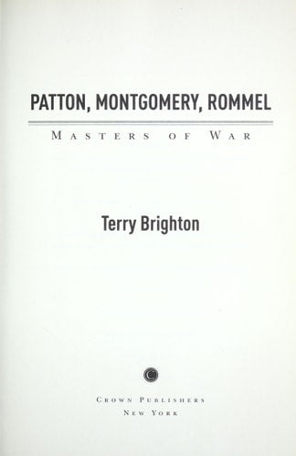 Patton, Montgomery, Rommel: Masters of War