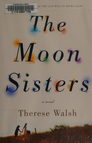 The Moon Sisters: A Novel