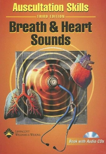 Auscultation Skills: Breath and Heart Sounds
