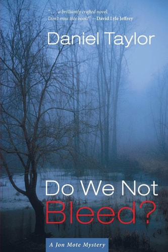 Do We Not Bleed?: A Jon Mote Mystery