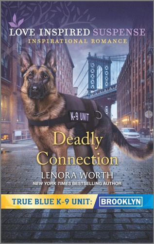 Deadly Connection (True Blue K-9 Unit: Brooklyn, 3)