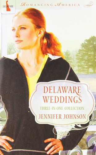 Delaware Weddings (Romancing America)