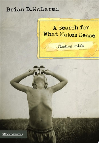 Finding Faith: A Search for What Makes Sense