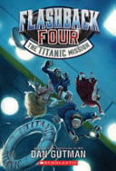 Flashback Four 02 The Titanic Mission