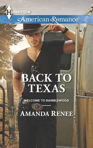 Back to Texas (Welcome to Ramblewood, 5)