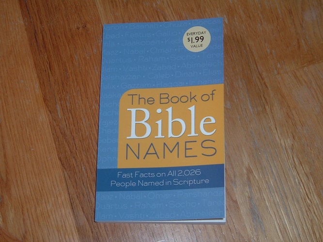 The Book of Bible Names: Fast Facts on All 2,026 People Named in Scripture (VALUE BOOKS)