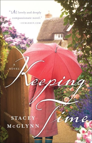 Keeping Time: A Novel