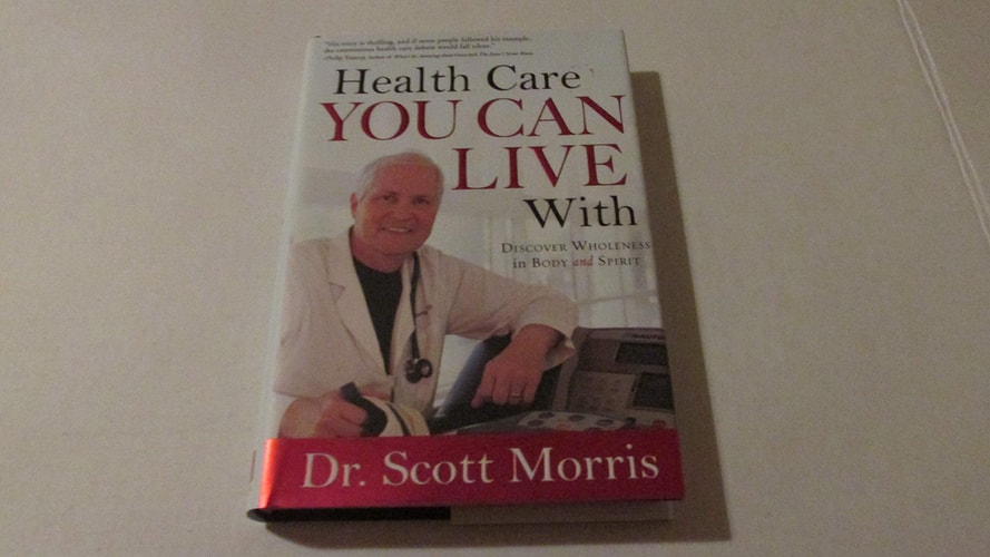 Health Care You Can Live With: Discover Wholeness in Body and Spirit