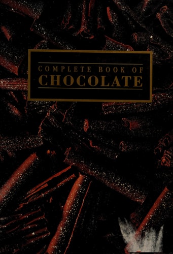 Complete Book of Chocolate