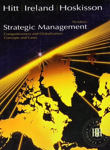 Strategic Management: Concepts and Cases (with InfoTrac)