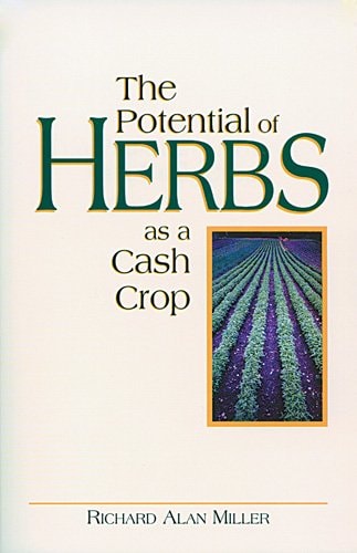 The Potential of Herbs As a Cash Crop