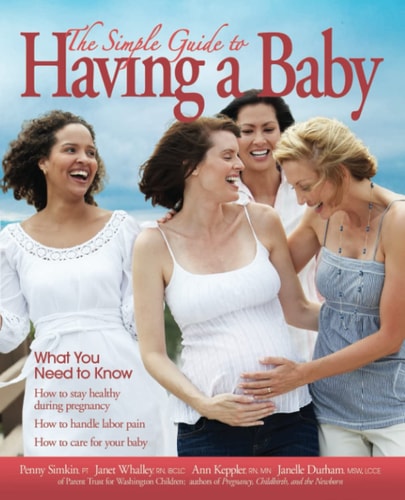 Simple Guide to Having a Baby
