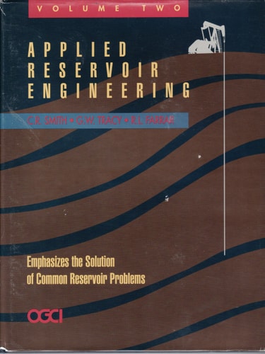 Applied Reservoir Engineering, Vol. 2