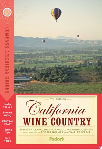 Compass American Guides: California Wine Country, 6th Edition (Full-color Travel Guide)