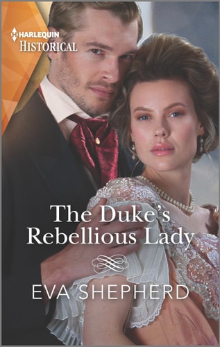 The Duke's Rebellious Lady (Young Victorian Ladies, 3)