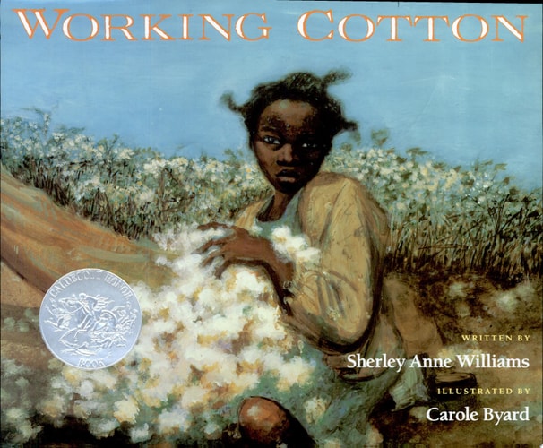 Working Cotton (Caldecott Honor Book)