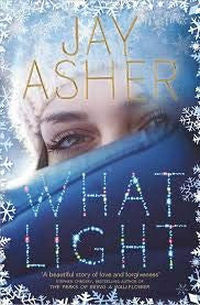 What Light - From the author of 13 Reasons Why