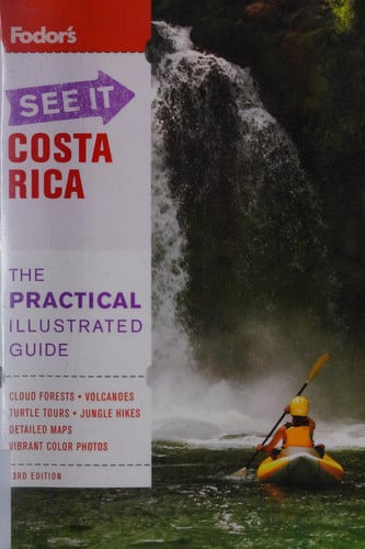Fodor's See It Costa Rica, Third Edition (Full-color Travel Guide)
